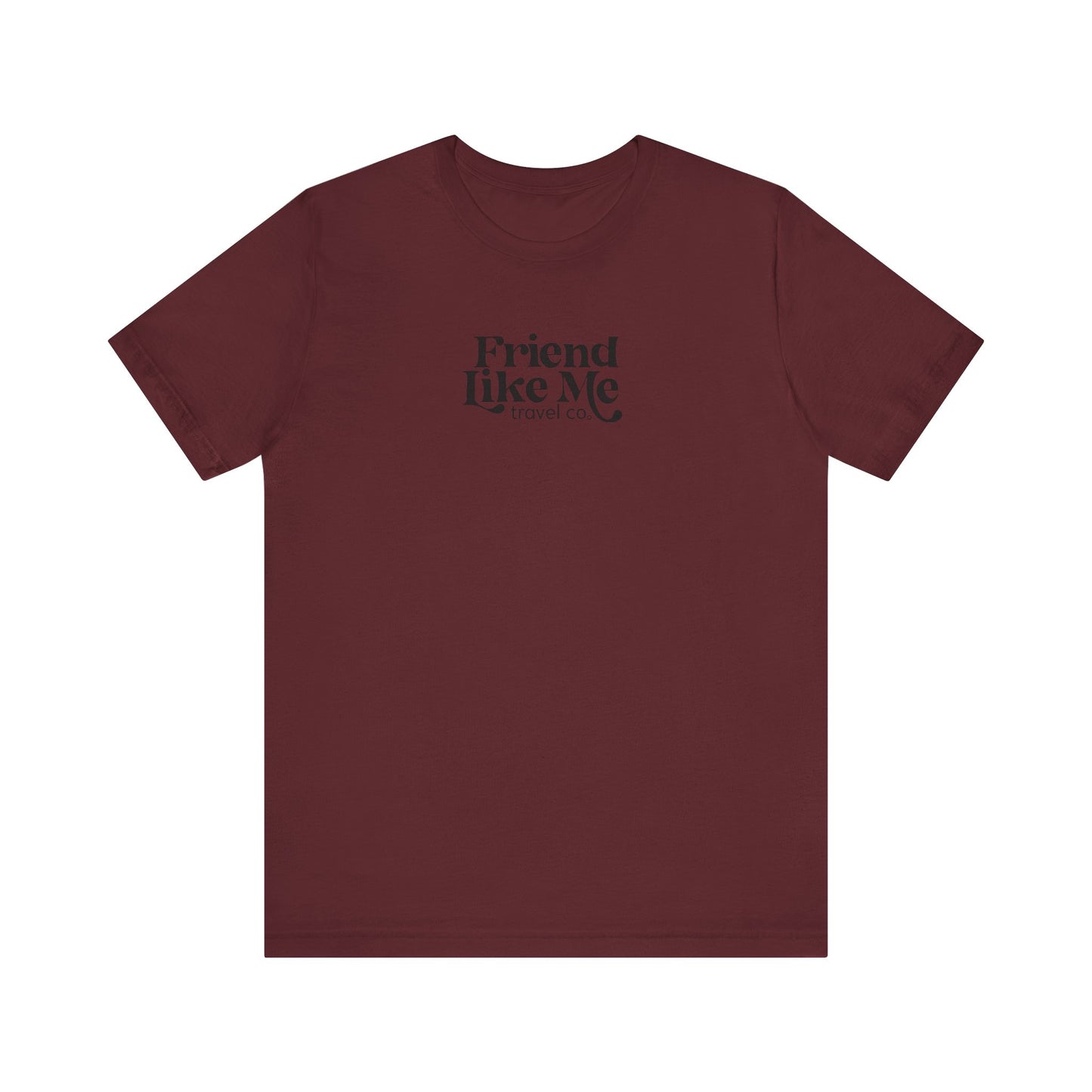 Friend Like Me Unisex Jersey Tee - Bella+Canvas