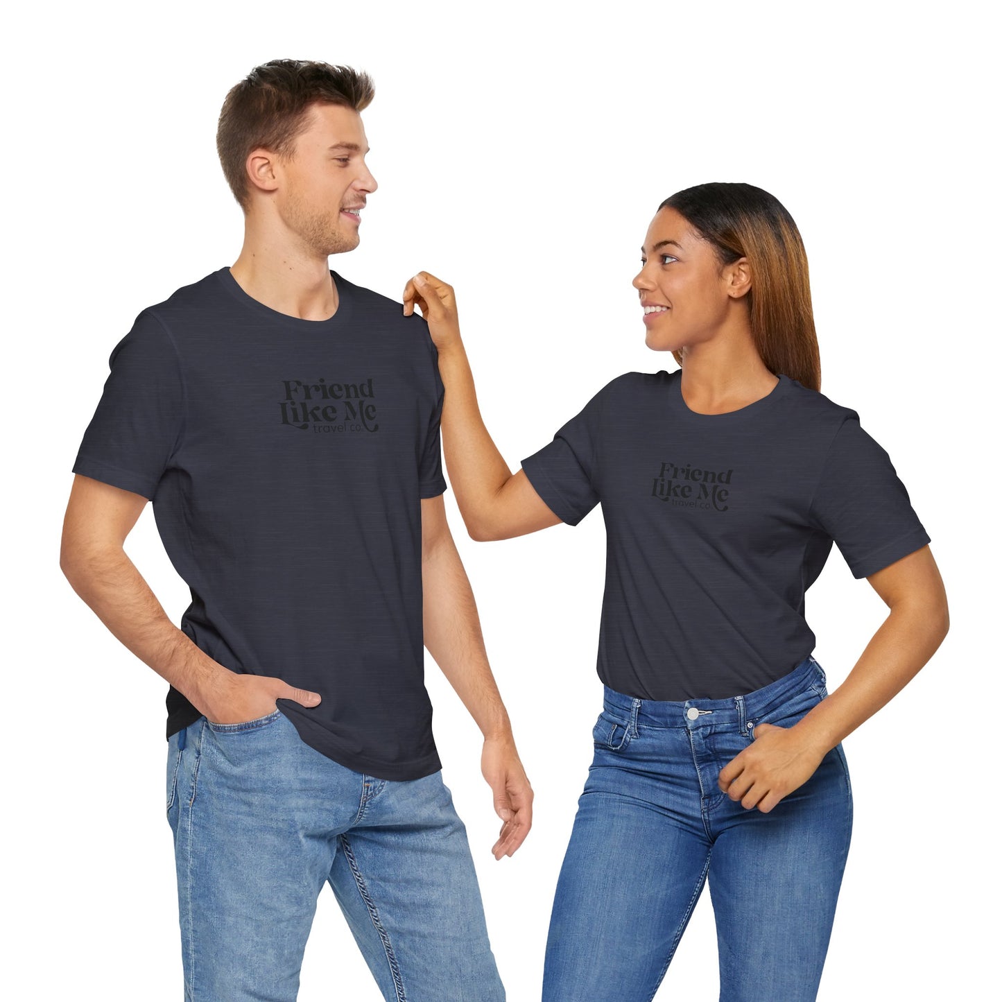 Friend Like Me Unisex Jersey Tee - Bella+Canvas