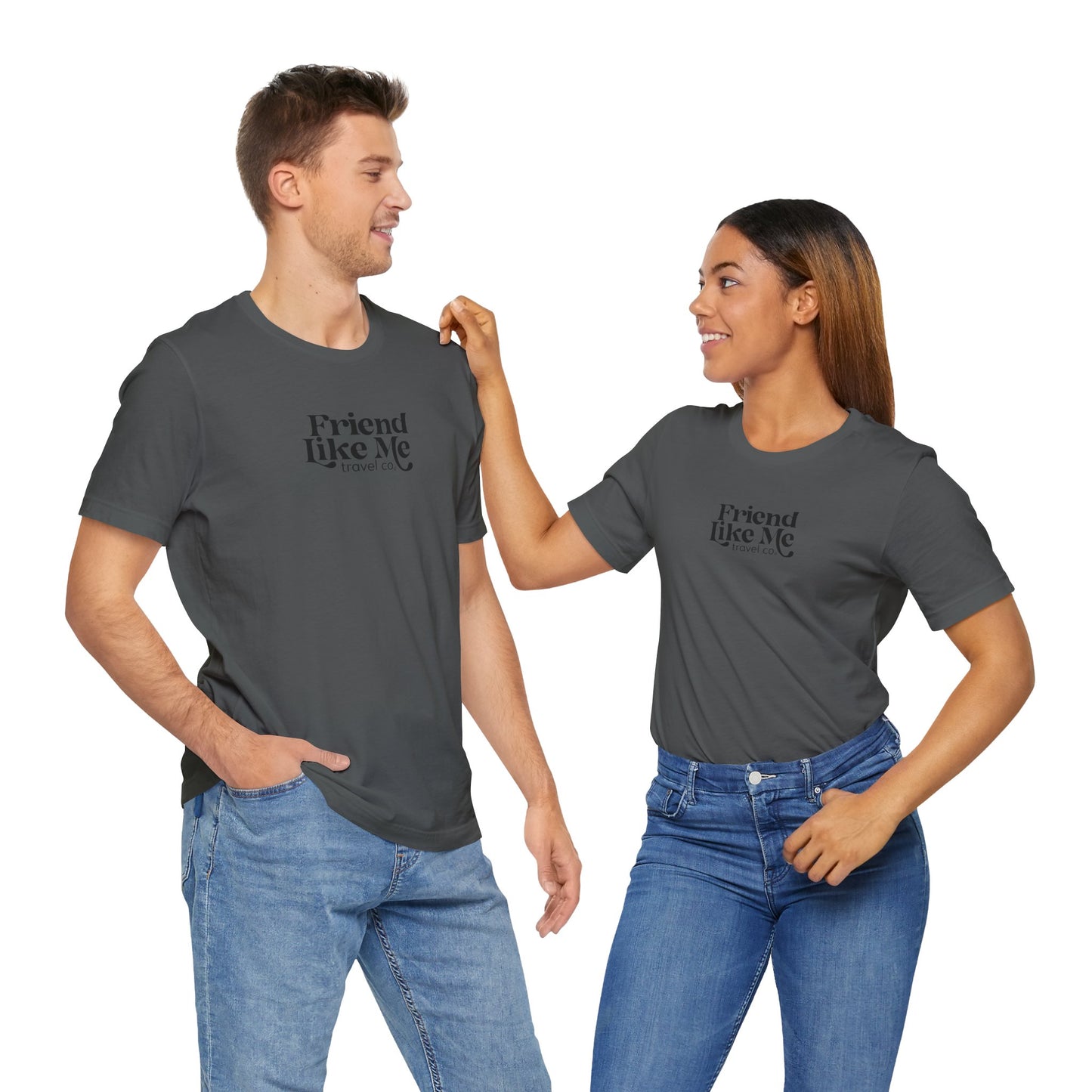 Friend Like Me Unisex Jersey Tee - Bella+Canvas