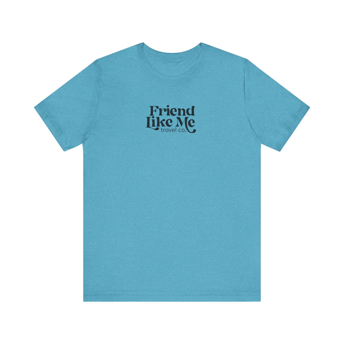 Friend Like Me Unisex Jersey Tee - Bella+Canvas