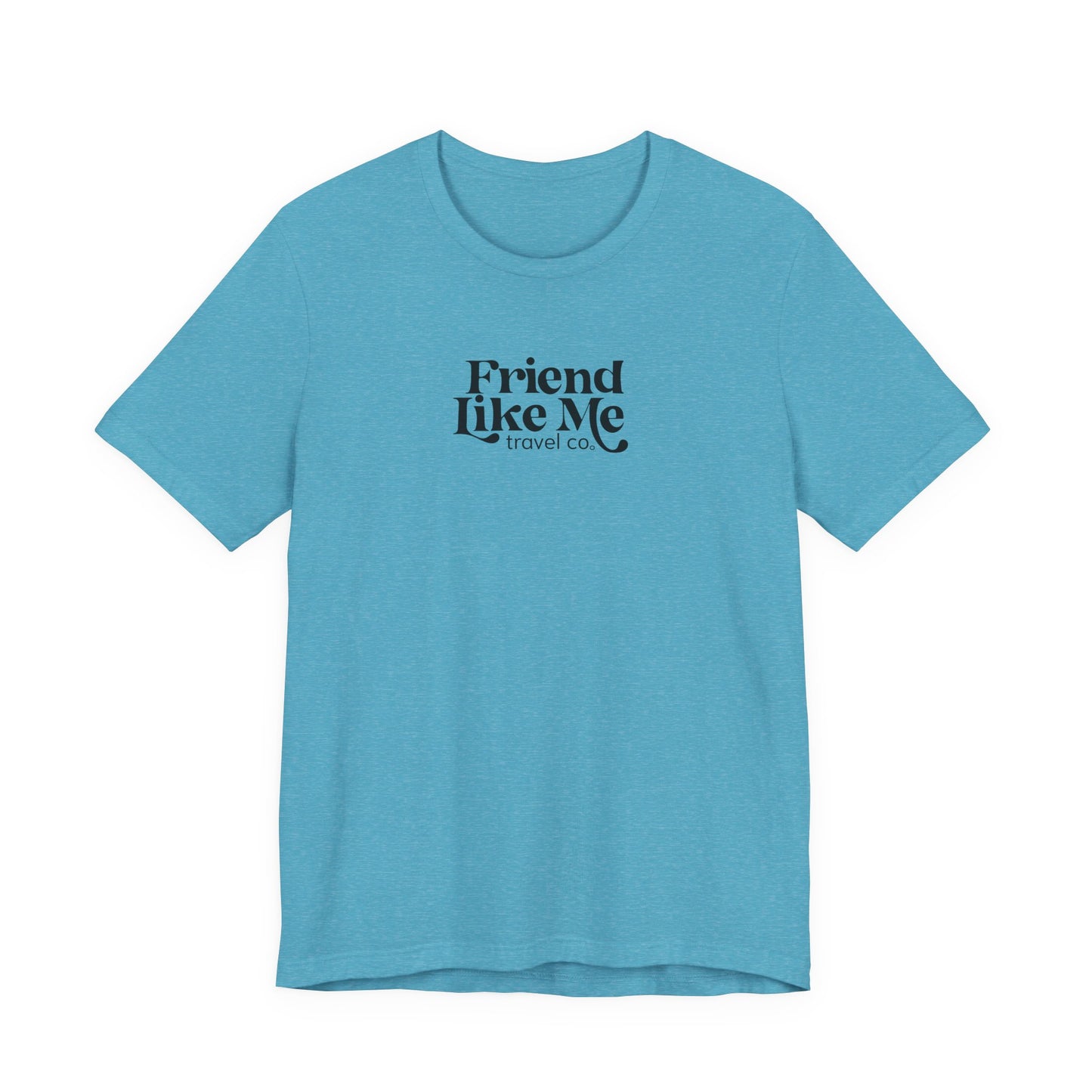 Friend Like Me Unisex Jersey Tee - Bella+Canvas