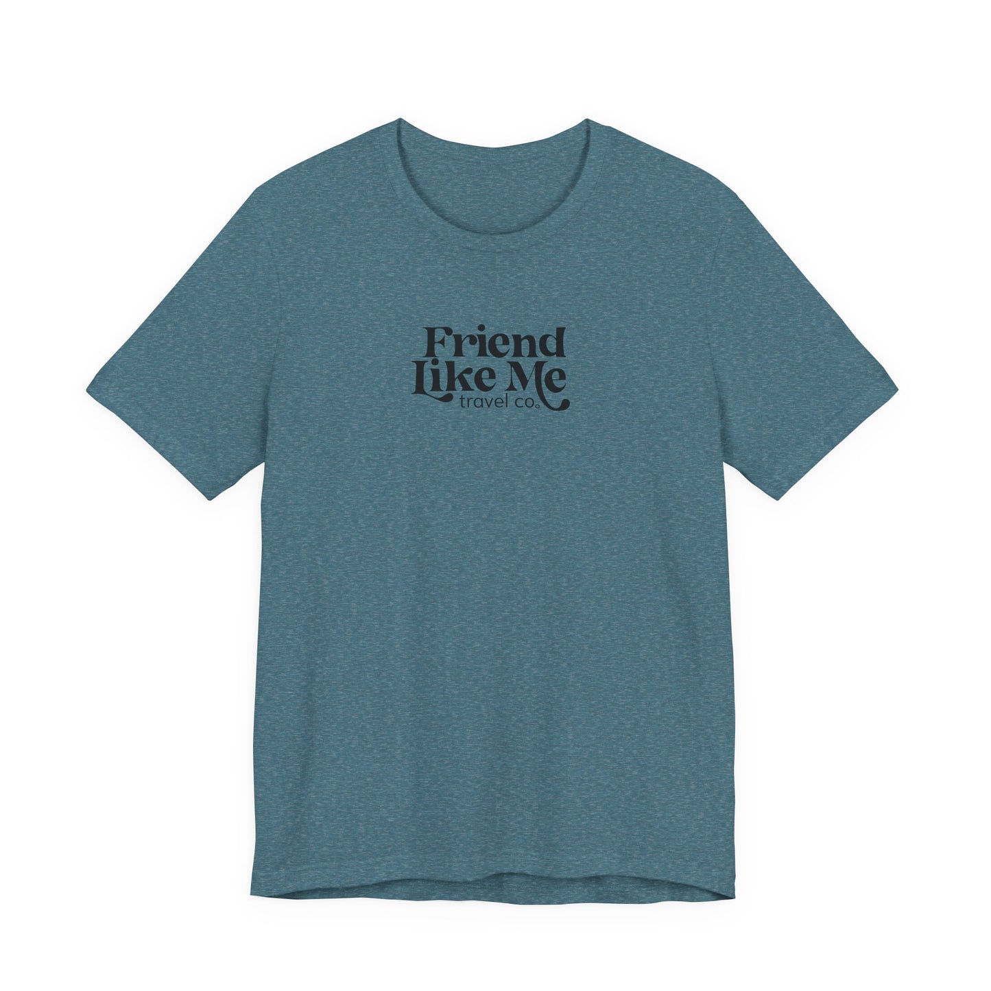 Friend Like Me Unisex Jersey Tee - Bella+Canvas