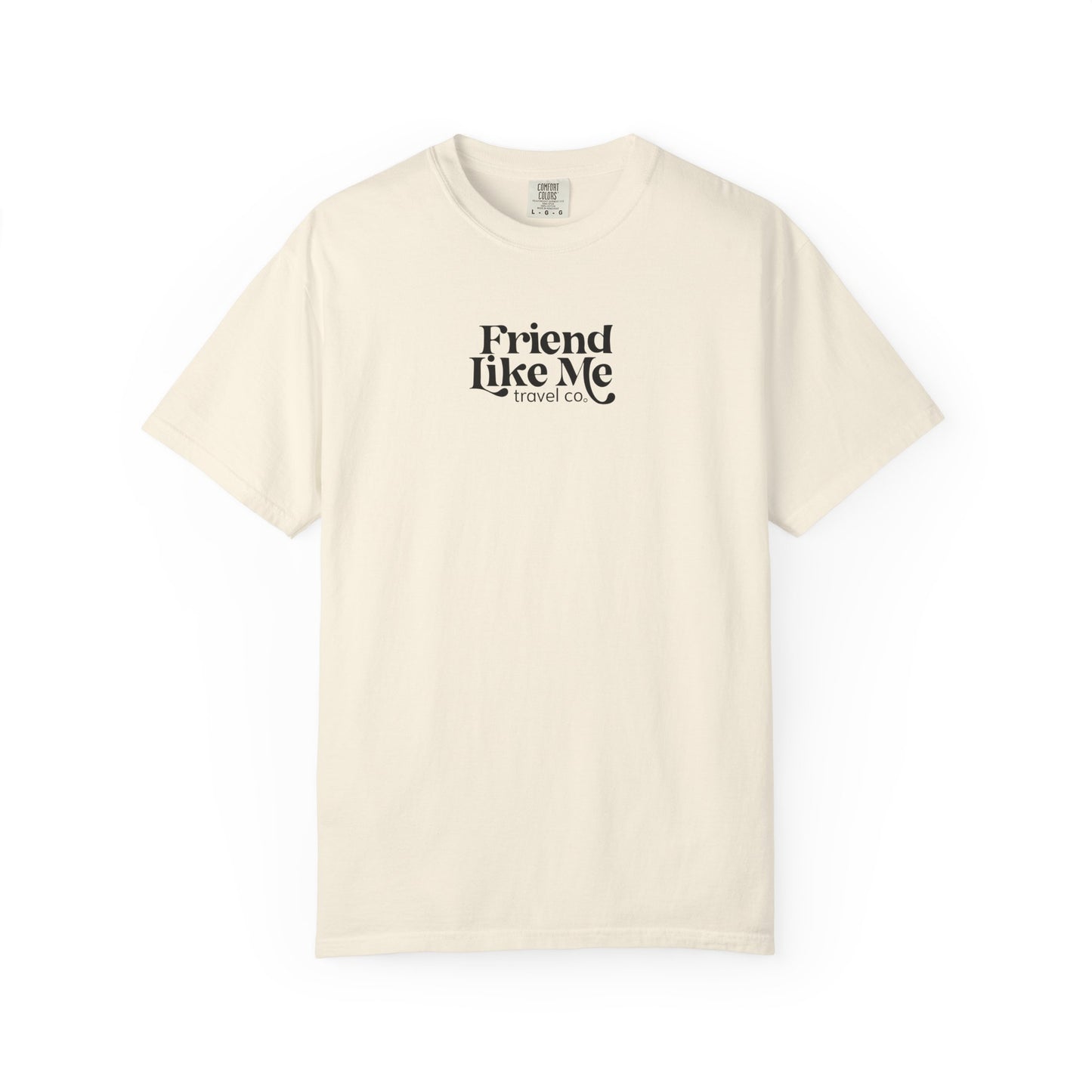 Friend Like Me Unisex Tee - Comfort Colors