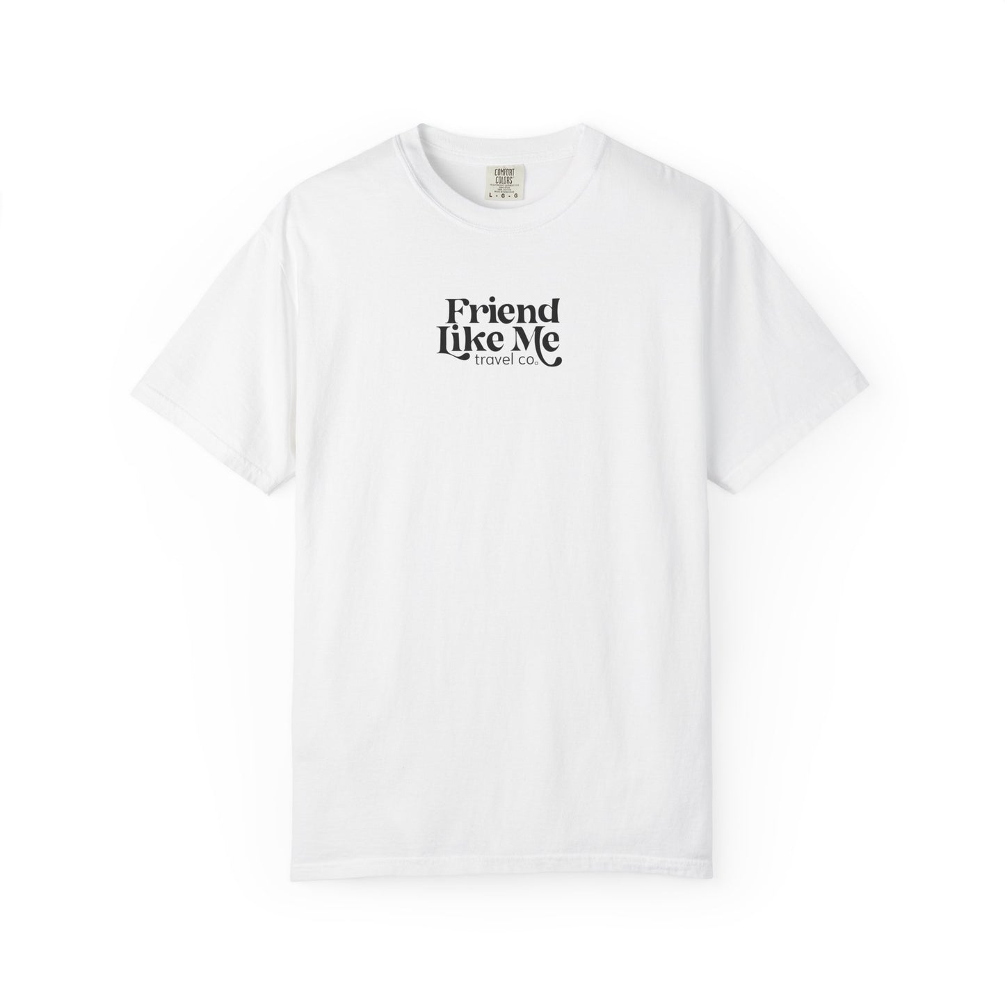Friend Like Me Unisex Tee - Comfort Colors